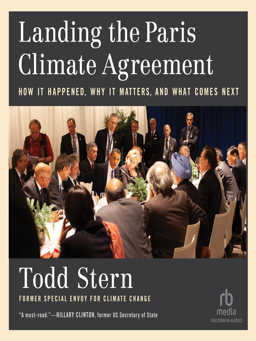 Title details for Landing the Paris Climate Agreement by Todd Stern - Available